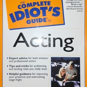 The Complete Idiot's Guide to Acting Book